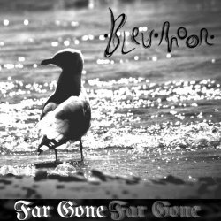 Bleu Moon - Far Gone (2025) [Single]