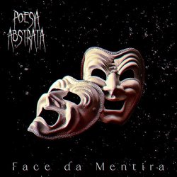 Poesia Abstrata - Face Da Mentira (2023) [Single]