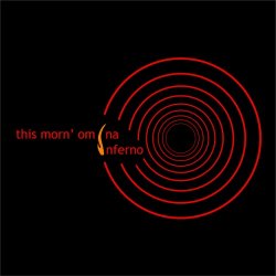 This Morn' Omina - Inferno (2008)