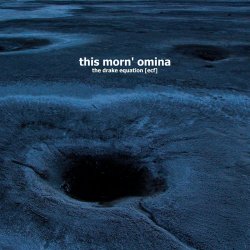 This Morn' Omina - The Drake Equation [ecf] (2004) [EP]