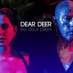 Dear Deer - Les Deux Piliers (2025) [Single]