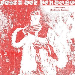 Festa Del Perdono - Combattere (Cerimonia Secreta) (2025) [Single]