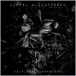Daníel Hjálmtýsson - Helplessly Hopeless (2025) [Single]