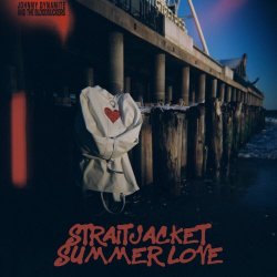 Johnny Dynamite And The Bloodsuckers - Straitjacket Summer Love (2024) [Single]