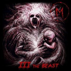 Madness Of Sorrow - III The Beast (2015)