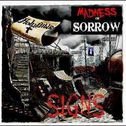 Madness Of Sorrow - Signs (2011)