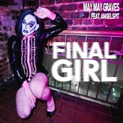 May May Graves - Final Girl (2025) [Single]