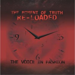 The Voice In Fashion - The Moment Of Truth Re-Loaded (2013) [2CD]