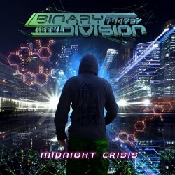 Binary Division - Midnight Crisis (2019) [EP]