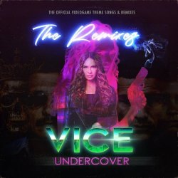 LAU - Vice Undercover (The Remixes) (2025) [EP]