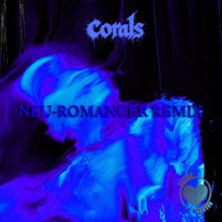 Velvet Velour - Corals (Neu-Romancer Remix) (2025) [Single]