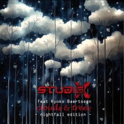 Studio-X - Clouds & Trees (Nightfall Edition) (2025) [EP]