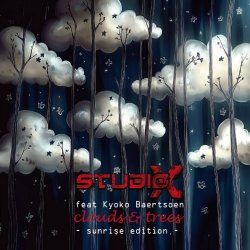 Studio-X - Clouds & Trees (Sunrise Edition) (2025) [EP]