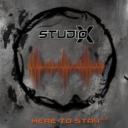 Studio-X - Here To Stay (2021) [EP]