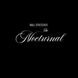 Wall Stretcher - The Nocturnal (2025) [EP]