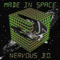 Nervous B.O. - Made In Space (2025) [EP]