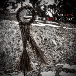 The Red River Riot - Mr. Skin (2025) [Single]