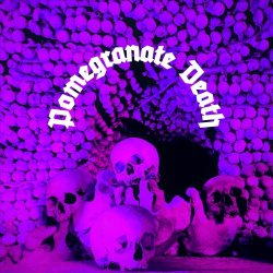 Hex Cassette - Pomegranate Death (2022)