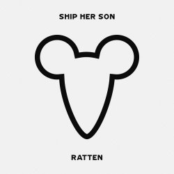 Ship Her Son - Ratten (2020) [EP]