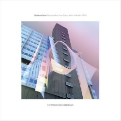 Christian Kleine - Electronic Music From The Lost World: 1998-2001 (Vol. 2) (2025)