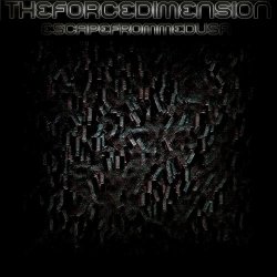 The Force Dimension - Escape From Medusa (2019) [Single]