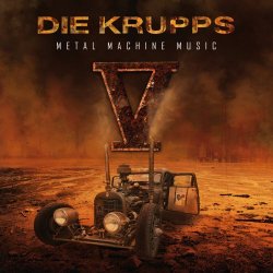 Die Krupps - V - Metal Machine Music (2015)