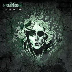 Kreiviskai - Anthropocene (2019) [EP]