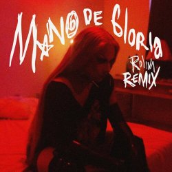 Maligna Trash & Prince Terrible - Mano De Gloria (Roliva Remix) (2024) [Single]