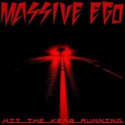 Massive Ego - Hit The Kerb Running (2025) [Single]