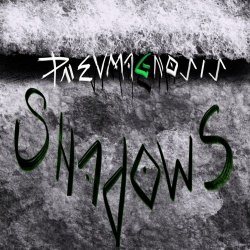 Pneumagnosis - Shadows (2023)
