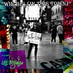 The Rose Phantom - Win Big (In This Town) (2024) [Single]