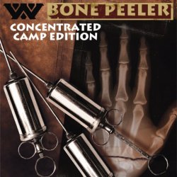 :Wumpscut: - Bone Peeler (Concentrated Camp Edition) (2017)