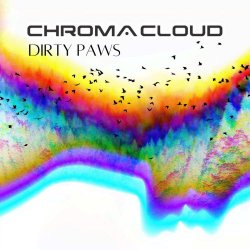 Chroma Cloud - Dirty Paws (2025) [Single]