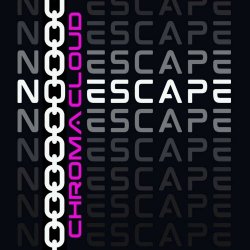 Chroma Cloud - No Escape (2025) [Single]