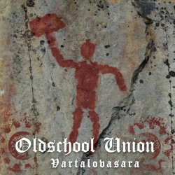 Oldschool Union - Vartalovasara (2020)