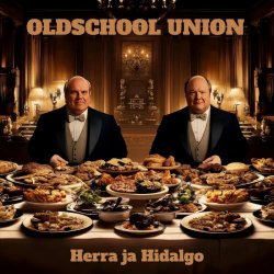 Oldschool Union - Herra Ja Hidalgo (2025)