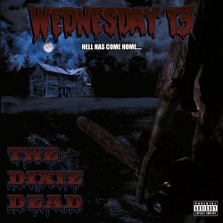 Wednesday 13 - The Dixie Dead (2013)