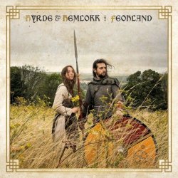 Hemlokk & Hyrde - Feohland (2025)