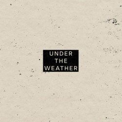 THYMIAN - Under The Weather (2025) [Single]