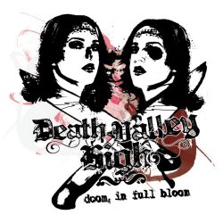 Death Valley High - Doom, In Full Bloom (Deluxe Version) (2011)