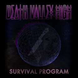 Death Valley High - Survival Program (2012) [EP]