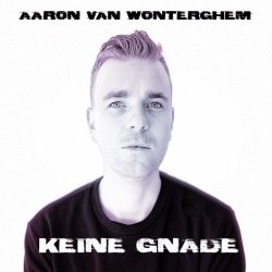 Aaron Van Wonterghem - Keine Gnade (2023) [Single]