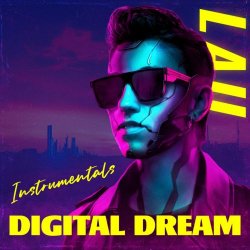 LAU - Digital Dream (Instrumentals) (2025)