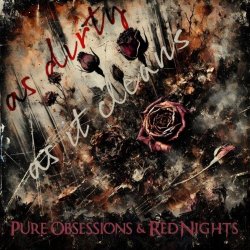 Pure Obsessions & Red Nights - As Dirty As It Cleans (2025) [Single]