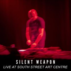 Silent Weapon - Live At South Street Art Centre (2025)