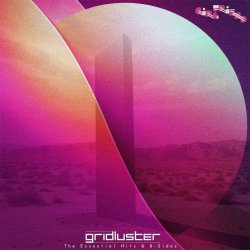 Gridluster - Essential Hits & B-Sides (2025)