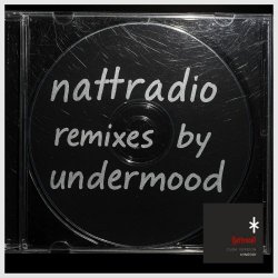 Nattradio - Dusk Versions - Remixes By Undermood (2025) [EP]