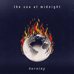 The Sea At Midnight - Burning (2025) [EP]