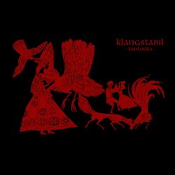 Klangstabil - Kantorka (2013) [Reissue]