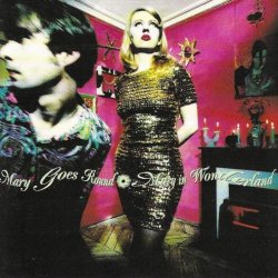 Mary Goes Round - Mary In Wonderland (1991)
